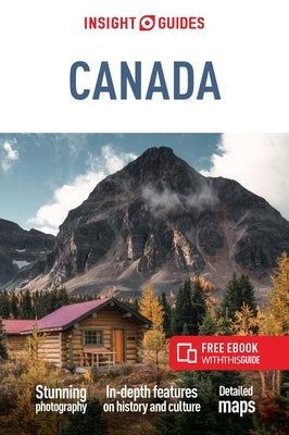 Insight Guides Canada (Travel Guide with Free Ebook) by Insight Guides