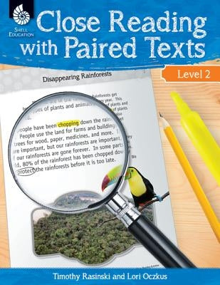 Close Reading with Paired Texts Level 2 by Oczkus, Lori