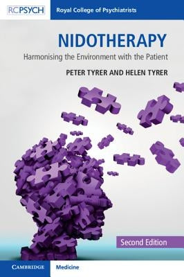 Nidotherapy: Harmonising the Environment with the Patient by Tyrer, Peter