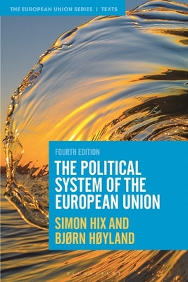 The Political System of the European Union by Hix, Simon