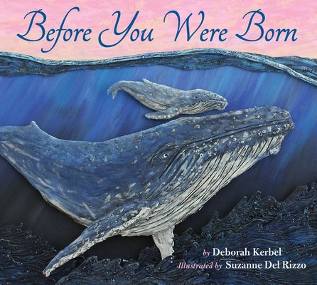 Before You Were Born by Kerbel, Deborah