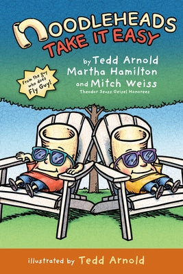 Noodleheads Take It Easy by Arnold, Tedd