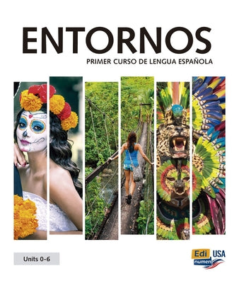 Entornos Units 0-6 Student Print Edition Plus 1 Year Online Premium Access (Std. Book + Eleteca + Ow + Std. Ebook) by Meana, Celia