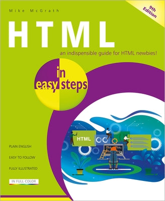 HTML in Easy Steps by McGrath, Mike