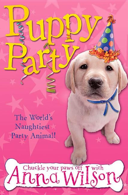 Puppy Party by Wilson, Anna