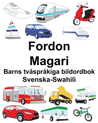 Svenska-Swahili Fordon/Magari Barns tvåspråkiga bildordbok by Carlson, Suzanne