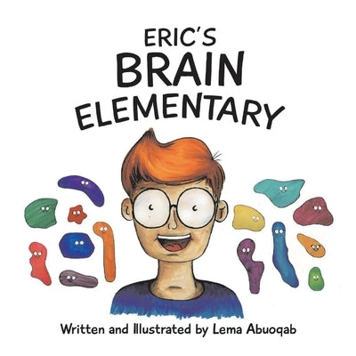 Eric's Brain Elementary by Abuoqab, Lema