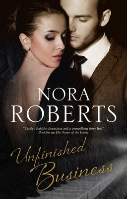 Unfinished Business by Roberts, Nora