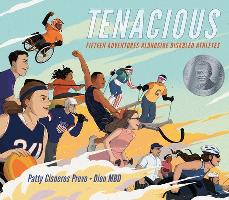 Tenacious: Fifteen Adventures Alongside Disabled Athletes by Prevo, Patty Cisneros