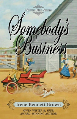 Somebody's Business by Brown, Irene Bennett