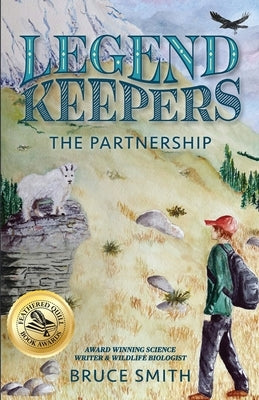 Legend Keepers: The Partnership by Smith, Bruce