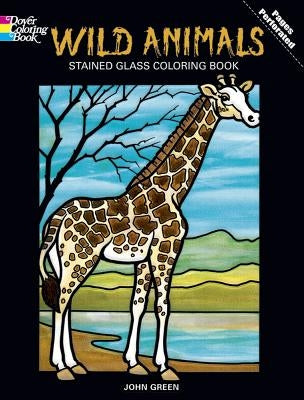 Wild Animals Stained Glass Coloring Book by Green, John
