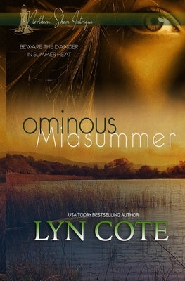 Ominous Midsummer: Clean Mystery Romance by Cote, Lyn