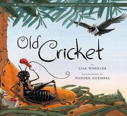 Old Cricket by Wheeler, Lisa