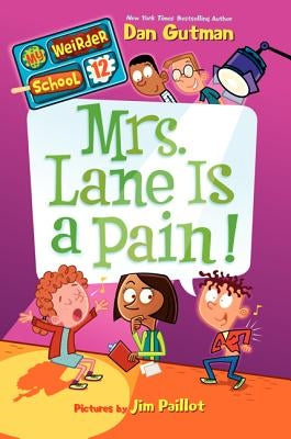 Mrs. Lane Is a Pain! by Gutman, Dan