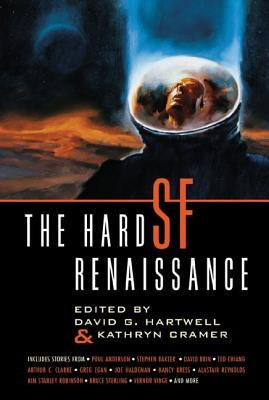 The Hard SF Renaissance by Hartwell, David G.