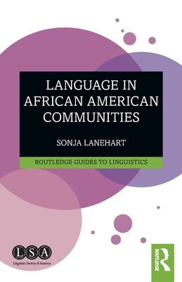 Language in African American Communities by Lanehart, Sonja