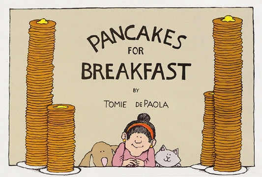 Pancakes for Breakfast by dePaola, Tomie