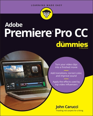 Adobe Premiere Pro CC for Dummies by Carucci, John