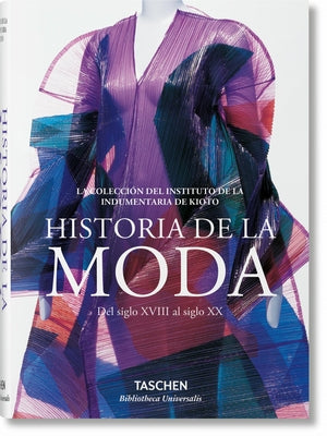 Historia de la Moda del Siglo XVIII Al Siglo XX by Taschen