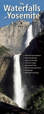 The Waterfalls of Yosemite by Medley, Steven P.