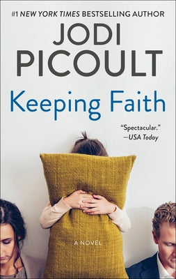 Keeping Faith by Picoult, Jodi