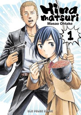 Hinamatsuri Volume 1 by Ohtake, Masao