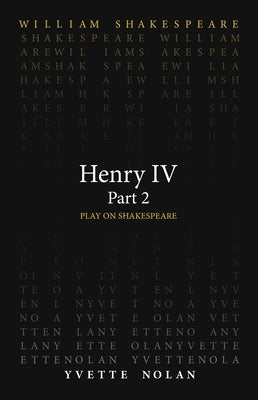 Henry IV Part 2 by Shakespeare, William