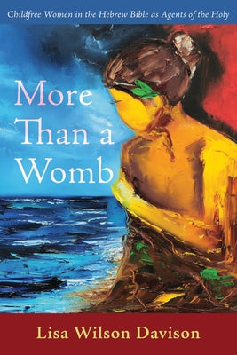 More Than a Womb by Davison, Lisa Wilson