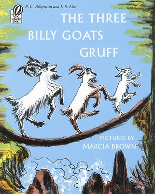 The Three Billy Goats Gruff by Asbjornsen, P. C.