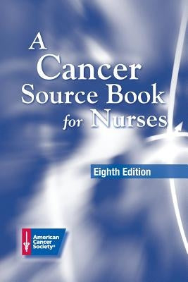 A Cancer Source Book for Nurses by Varricchio, Claudette G.