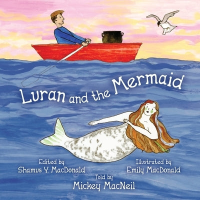 Luran and the Mermaid by MacNeil, Mickey