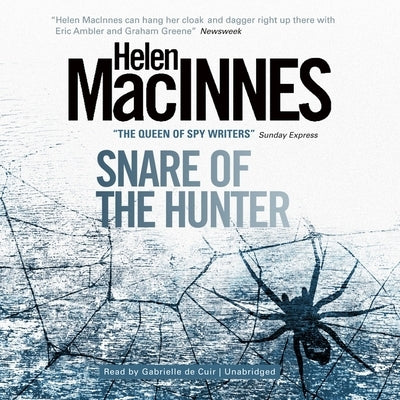 Snare of the Hunter by MacInnes, Helen