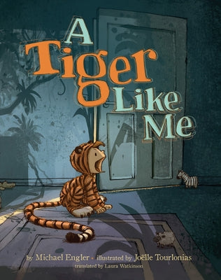 A Tiger Like Me by Engler, Michael