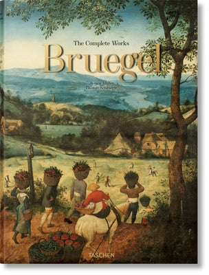 Bruegel. the Complete Works by M&#252;ller, J&#252;rgen
