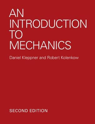 An Introduction to Mechanics by Kleppner, Daniel