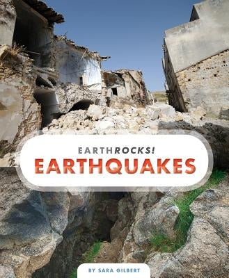 Earthquakes by Gilbert, Sara