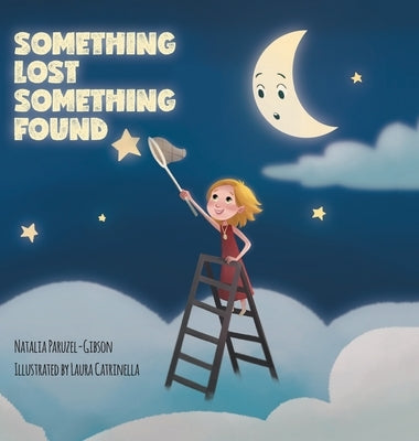 Something Lost Something Found by Paruzel-Gibson, Natalia