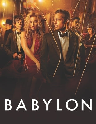 Babylon: A Screenplay by Ogdahl, Matthew