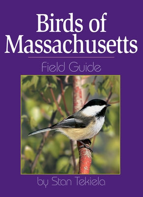 Birds of Massachusetts Field Guide by Tekiela, Stan