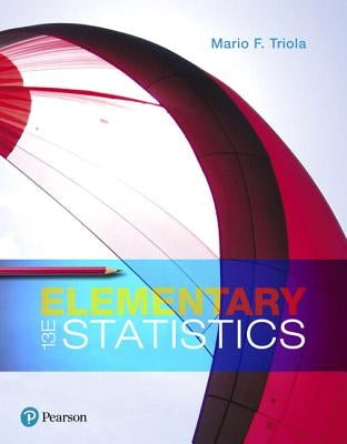 Elementary Statistics by Triola, Mario