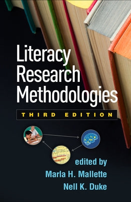 Literacy Research Methodologies by Mallette, Marla H.