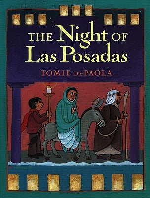 The Night of Las Posadas by dePaola, Tomie