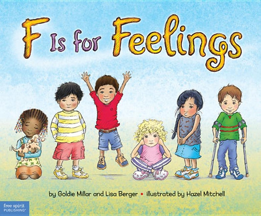 F Is for Feelings by Millar, Goldie