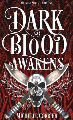 Dark Blood Awakens by Corbier, Michelle