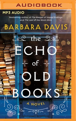 The Echo of Old Books by Davis, Barbara