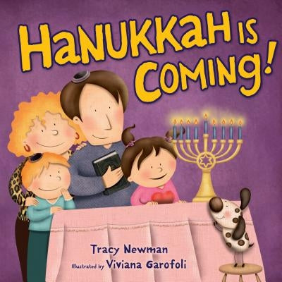Hanukkah Is Coming! by Newman, Tracy