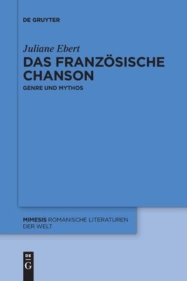 Das französische Chanson by Ebert, Juliane