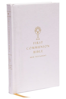 Nabre, New American Bible, Revised Edition, Catholic Bible, First Communion Bible: New Testament, Hardcover, White: Holy Bible by Catholic Bible Press