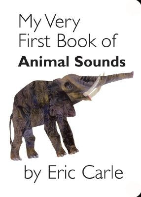 My Very First Book of Animal Sounds by Carle, Eric